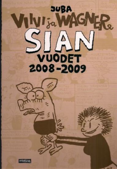 Sian vuodet 2008-2009