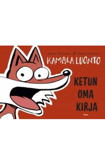 Kamala luonto - Ketun oma kirja