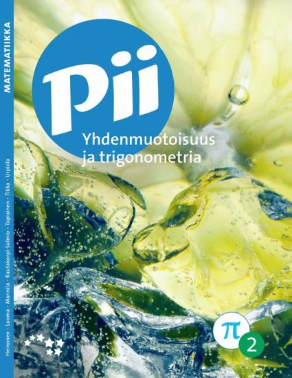 Pii Yhdenmuotoisuus ja trigonometria