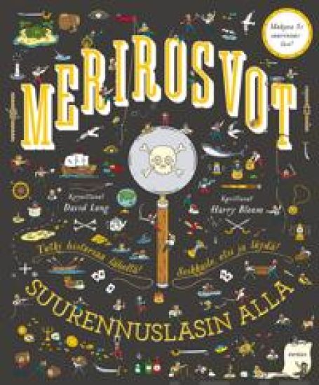 Merirosvot suurennuslasin alla