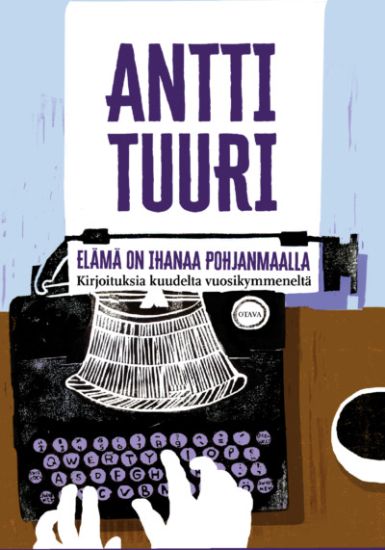 Elämä on ihanaa Pohjanmaalla