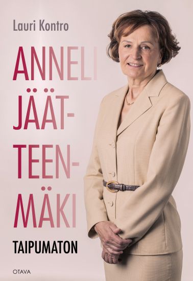 Anneli Jäätteenmäki – Taipumaton