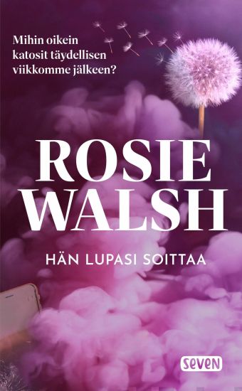 Hän lupasi soittaa
