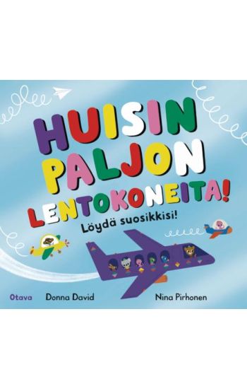 Huisin paljon lentokoneita