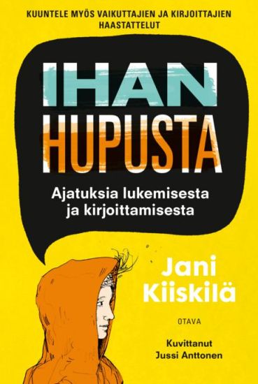 Ihan hupusta