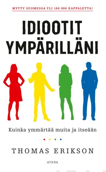 Idiootit ympärilläni