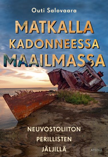 Matkalla kadonneessa maailmassa