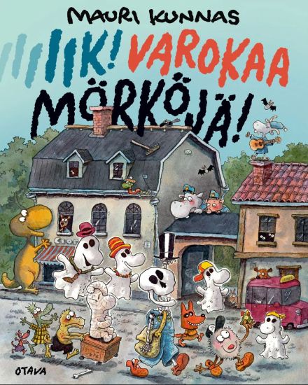 Kansikuva: Iik! Varokaa mörköjä!
