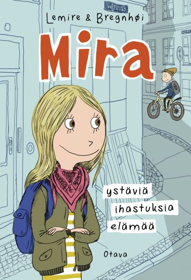 Mira: ystäviä, ihastuksia, elämää