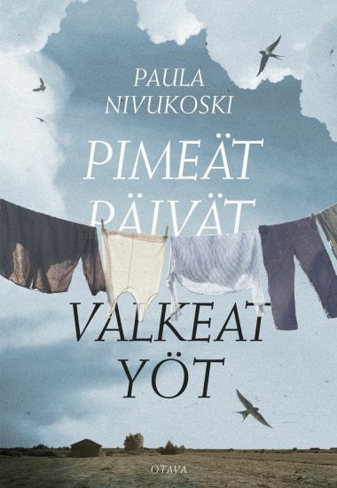 Kansikuva: Pimeät päivät, valkeat yöt