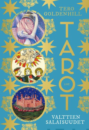 Kansikuva: Tarot - Valttien salaisuudet