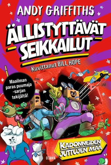 Ällistyttävät seikkailut – Kadonneiden juttujen maa