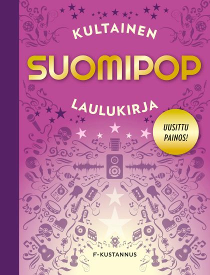 Kansikuva: Kultainen suomipop laulukirja