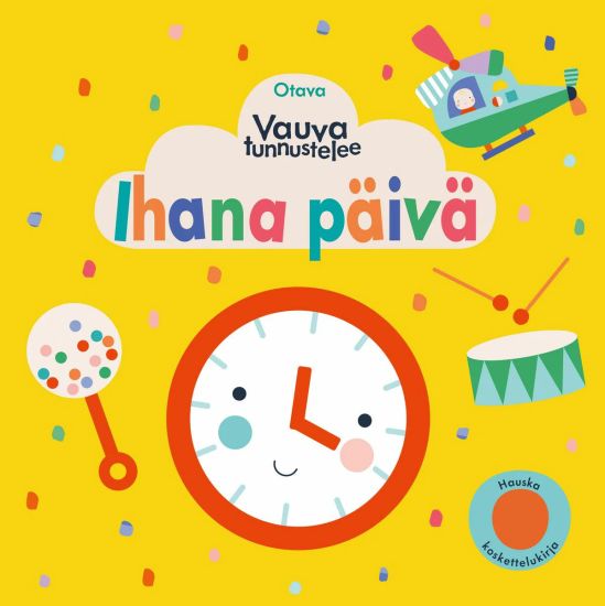 Kansikuva: Vauva tunnustelee - Ihana päivä