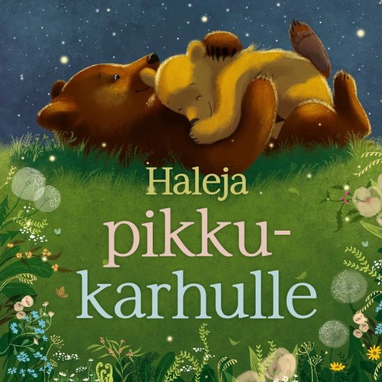 Kansikuva: Haleja pikkukarhulle