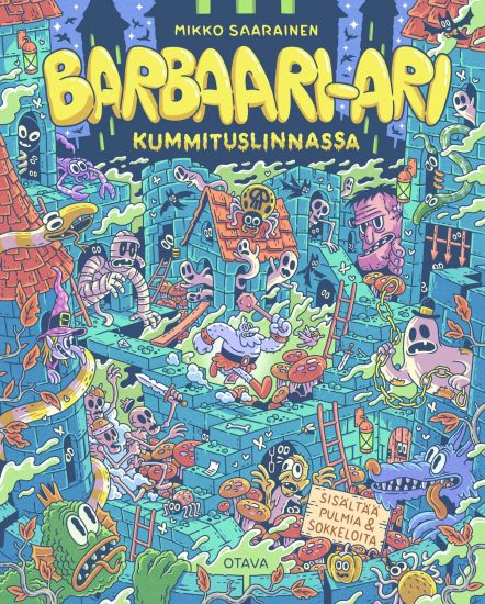 Barbaari-Ari kummituslinnassa