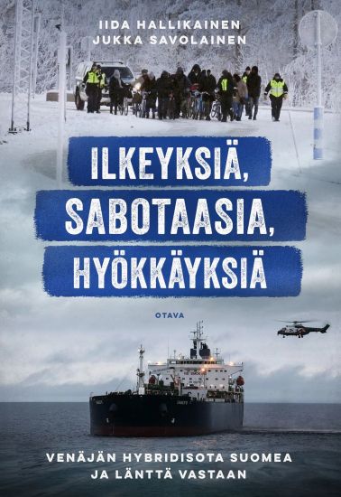 Kansikuva: Ilkeyksiä, sabotaasia, hyökkäyksiä