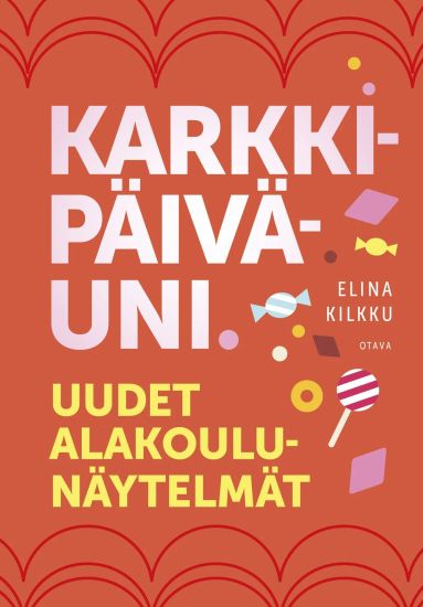 Kansikuva: Karkkipäiväuni