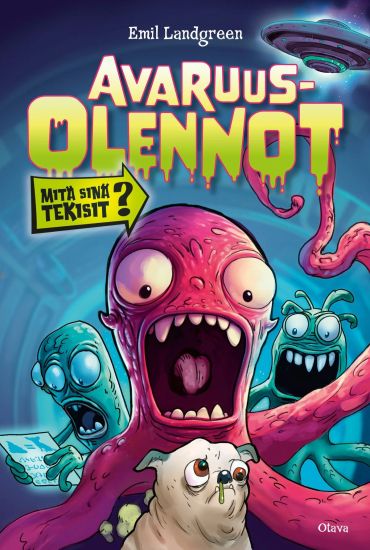 Mitä sinä tekisit? Avaruusolennot