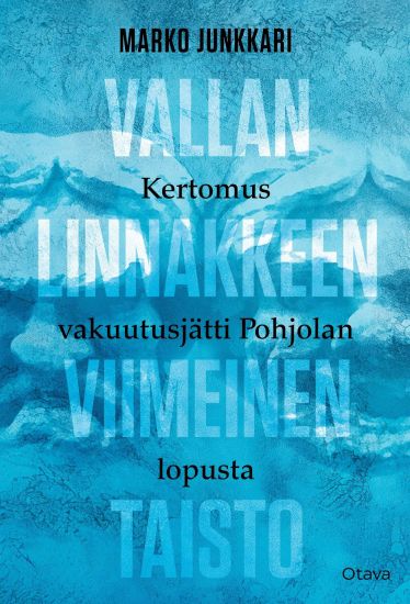 Kansikuva: Vallan linnakkeen viimeinen taisto