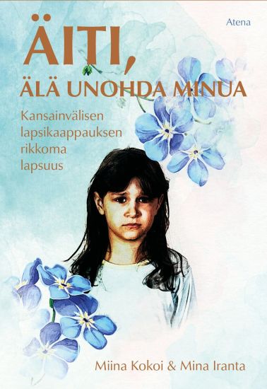 Äiti, älä unohda minua