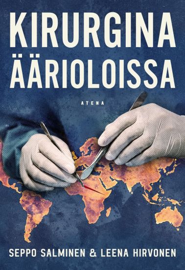 Kirurgina äärioloissa