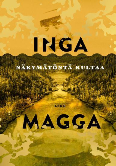 Kansikuva: Näkymätöntä kultaa