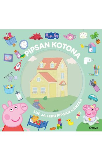 Kansikuva: Pipsa Possu - Pipsan kotona