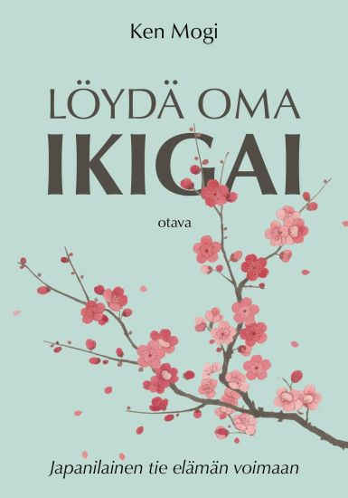 Kansikuva: Löydä oma ikigai