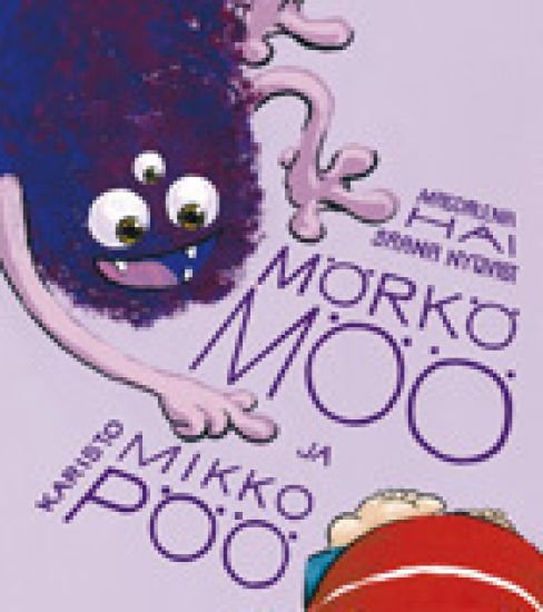 Mörkö Möö ja Mikko Pöö