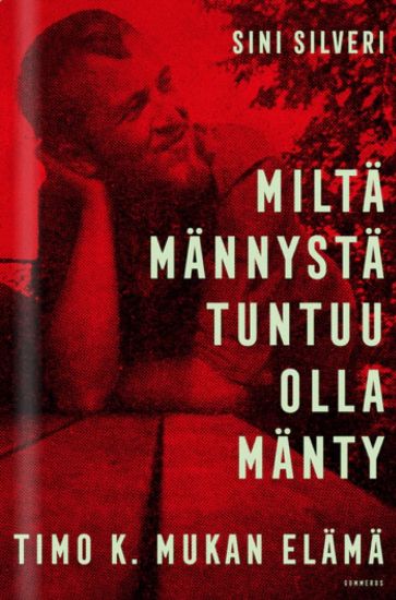Miltä männystä tuntuu olla mänty