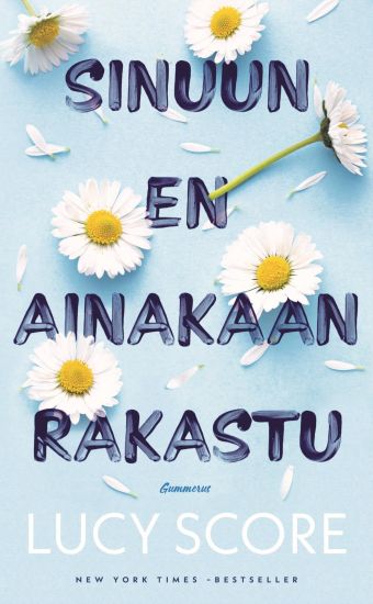 Sinuun en ainakaan rakastu