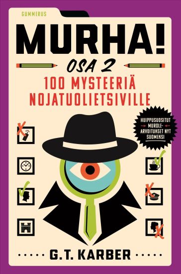 Murha! Osa 2 - 100 mysteeriä nojatuolietsiville
