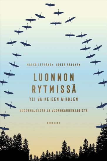Kansikuva: Luonnon rytmissä yli vaikeiden aikojen