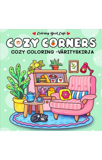 Kansikuva: Cozy Corners: cozy coloring -värityskirja