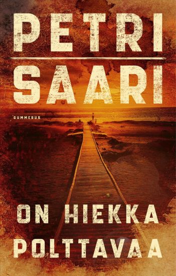 Kansikuva: On hiekka polttavaa