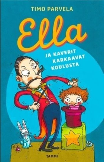 Ella ja kaverit karkaavat koulusta