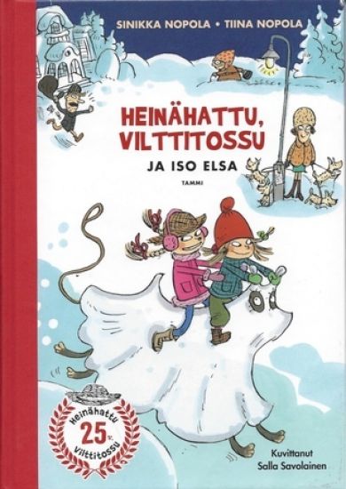 Heinähattu, Vilttitossu ja iso Elsa