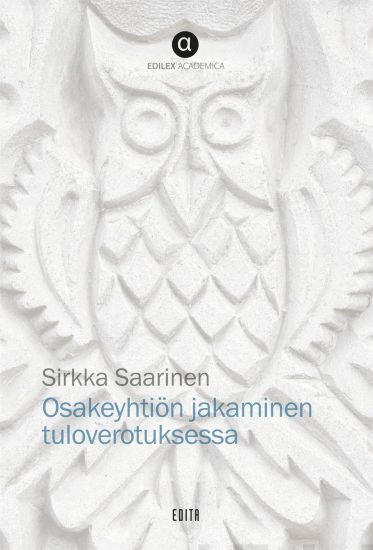 Osakeyhtiön jakaminen tuloverotuksessa