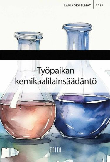 Kansikuva: Työpaikan kemikaalilainsäädäntö 2025