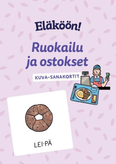 Eläköön! Kuva-sanakortit – Ruokailu ja ostokset