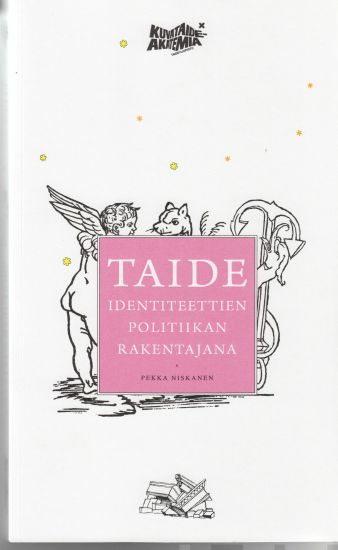 Taide identiteettien politiikan rakentajana