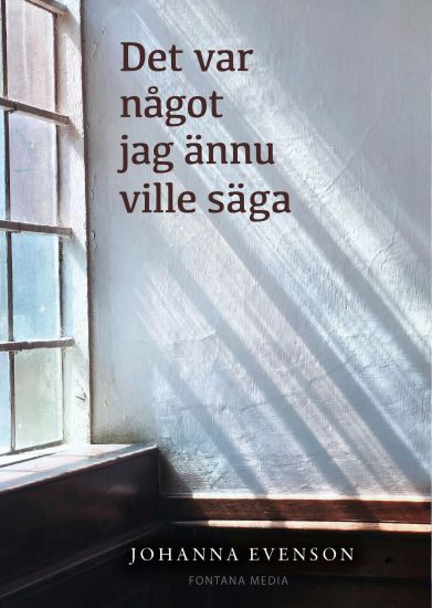 Det var något jag ännu ville säga