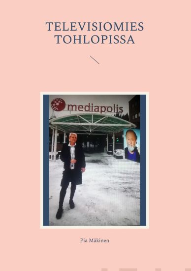 Kansikuva: Televisiomies Tohlopissa