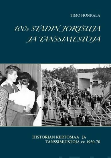 100v Stadin jortsuja ja tanssimestoja