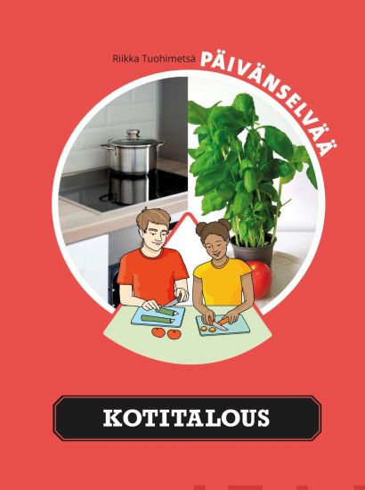 Päivänselvää - Kotitalous (selkokirja)