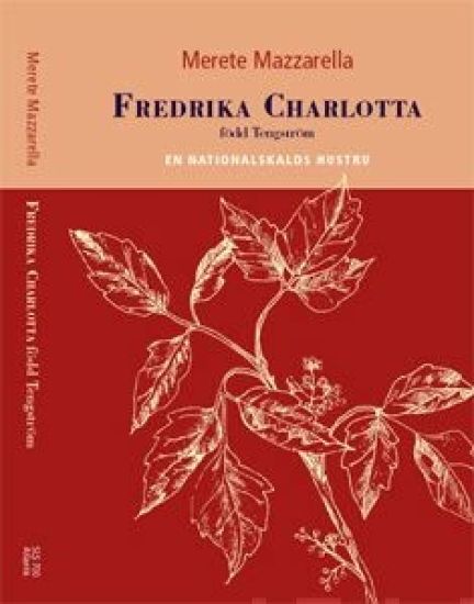 Fredrika Charlotta född Tengström