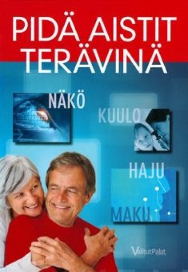 Pidä aistit terävinä