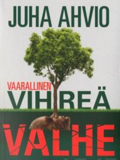 Vaarallinen vihreä valhe