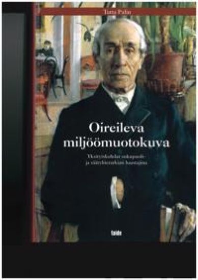 Oireileva miljöömuotokuva